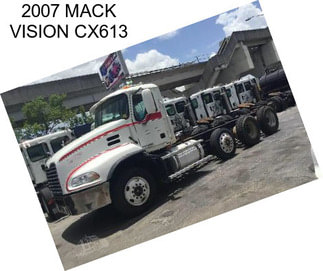 2007 MACK VISION CX613