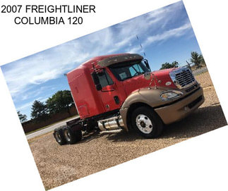 2007 FREIGHTLINER COLUMBIA 120