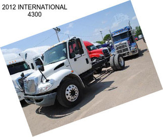 2012 INTERNATIONAL 4300