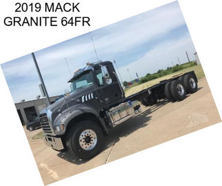 2019 MACK GRANITE 64FR