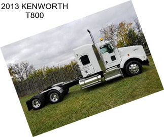 2013 KENWORTH T800