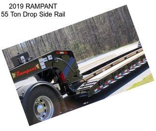 2019 RAMPANT 55 Ton Drop Side Rail