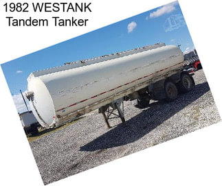 1982 WESTANK Tandem Tanker