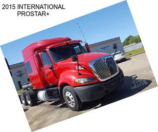 2015 INTERNATIONAL PROSTAR+