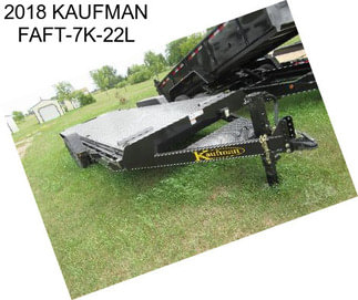 2018 KAUFMAN FAFT-7K-22L