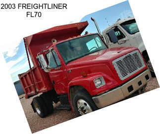 2003 FREIGHTLINER FL70