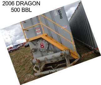 2006 DRAGON 500 BBL