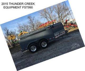 2015 THUNDER CREEK EQUIPMENT FST990