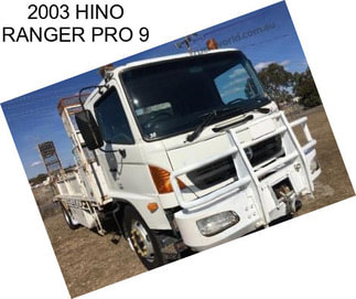 2003 HINO RANGER PRO 9