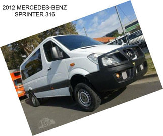 2012 MERCEDES-BENZ SPRINTER 316