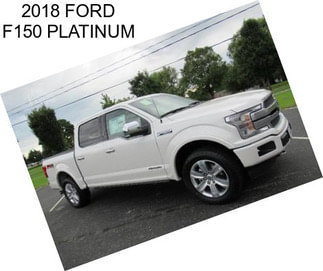 2018 FORD F150 PLATINUM