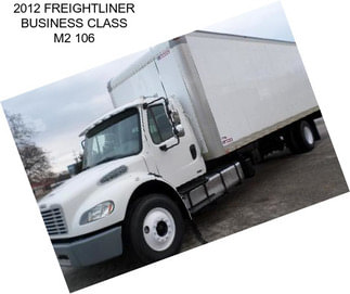 2012 FREIGHTLINER BUSINESS CLASS M2 106