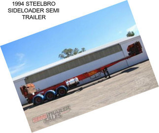 1994 STEELBRO SIDELOADER SEMI TRAILER