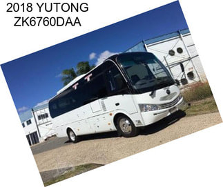 2018 YUTONG ZK6760DAA