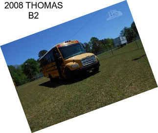 2008 THOMAS B2