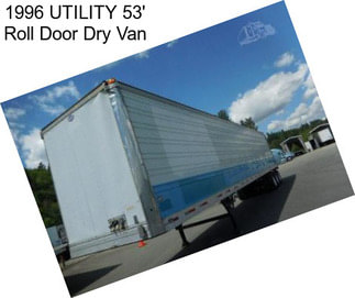 1996 UTILITY 53\' Roll Door Dry Van