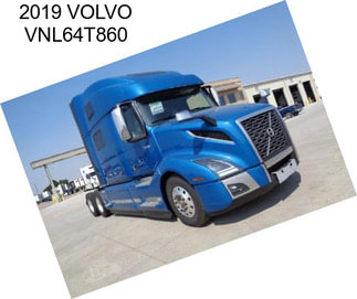 2019 VOLVO VNL64T860