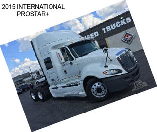 2015 INTERNATIONAL PROSTAR+