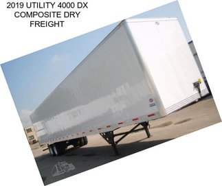 2019 UTILITY 4000 DX COMPOSITE DRY FREIGHT