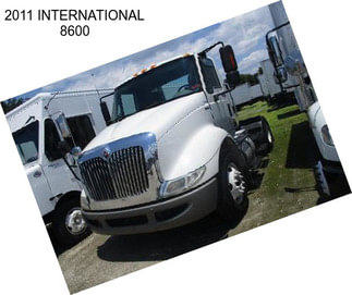 2011 INTERNATIONAL 8600