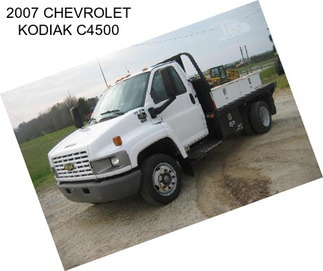 2007 CHEVROLET KODIAK C4500