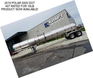 2019 POLAR 5000 DOT 407 RATED FOR 16LB PRODUCT NOW AVAILABLE!