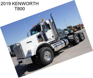 2019 KENWORTH T800