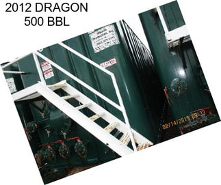 2012 DRAGON 500 BBL