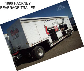 1996 HACKNEY BEVERAGE TRAILER