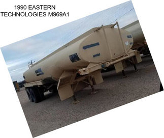 1990 EASTERN TECHNOLOGIES M969A1