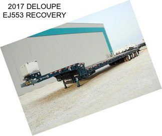 2017 DELOUPE EJ553 RECOVERY