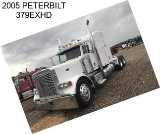 2005 PETERBILT 379EXHD