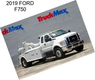 2019 FORD F750