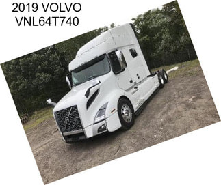 2019 VOLVO VNL64T740