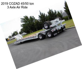 2019 COZAD 45/50 ton 3 Axle Air Ride