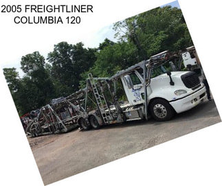 2005 FREIGHTLINER COLUMBIA 120