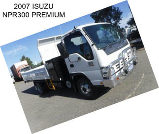 2007 ISUZU NPR300 PREMIUM