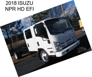 2018 ISUZU NPR HD EFI