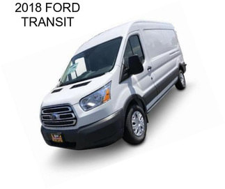 2018 FORD TRANSIT