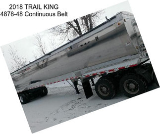 2018 TRAIL KING 4878-48 Continuous Belt