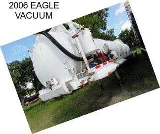 2006 EAGLE VACUUM