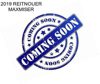 2019 REITNOUER MAXMISER