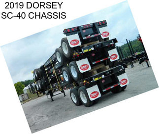 2019 DORSEY SC-40 CHASSIS