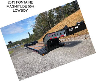 2019 FONTAINE MAGNITUDE 55H LOWBOY