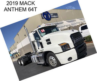 2019 MACK ANTHEM 64T