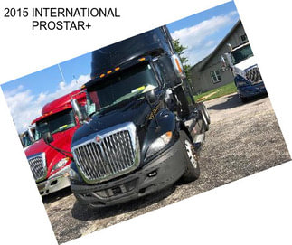 2015 INTERNATIONAL PROSTAR+