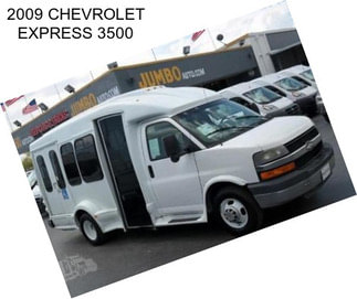 2009 CHEVROLET EXPRESS 3500