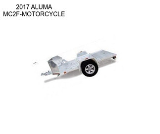 2017 ALUMA MC2F-MOTORCYCLE