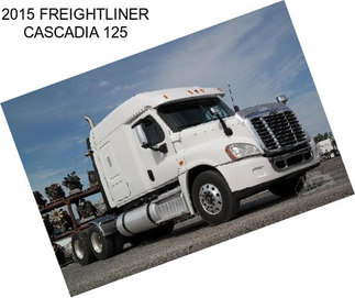 2015 FREIGHTLINER CASCADIA 125