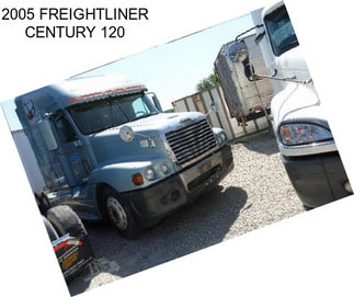 2005 FREIGHTLINER CENTURY 120